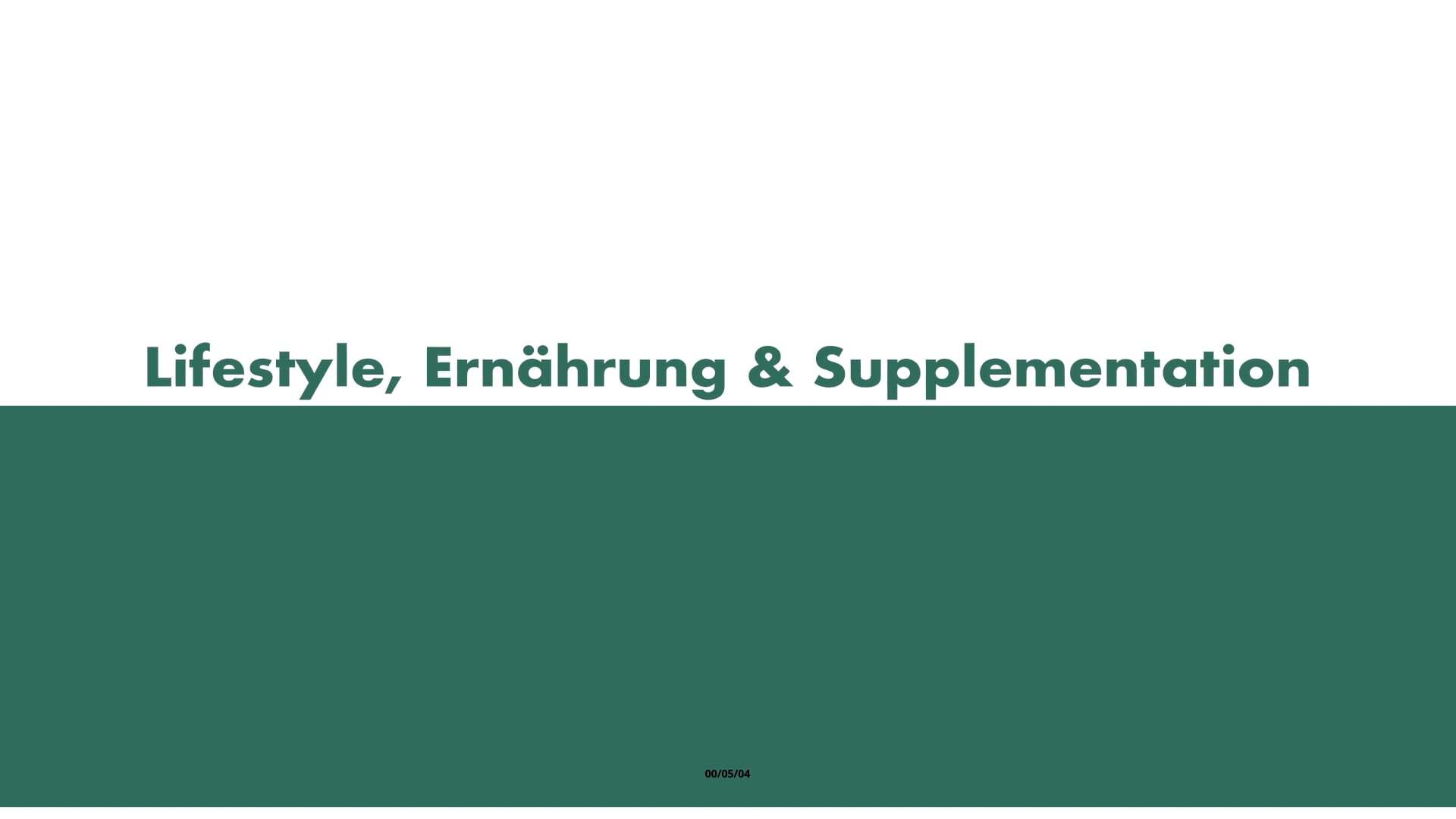 Lifestyle, Ernährung und Supplementation